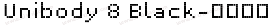Unibody 8 Black字体转换